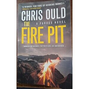 The Fire Pit (Faroes Novel 3) by Ould, Chris Paperback - Like New